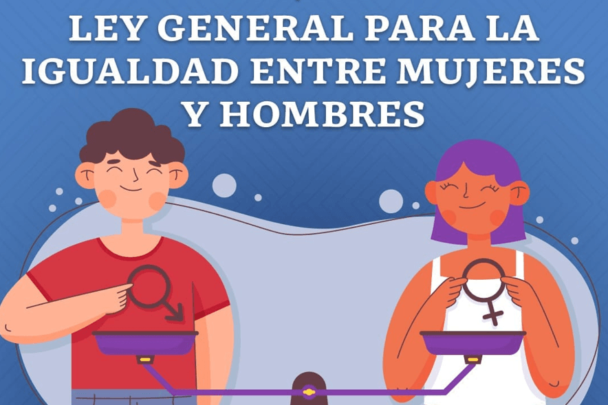 Ley General para la Igualdad entre Mujeres y Hombres